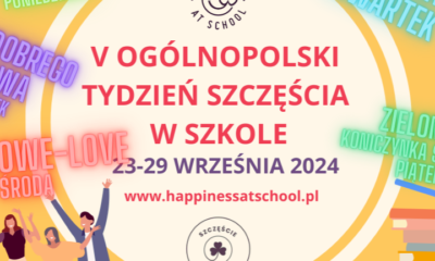 V Ogólnopolski Tydzień Szczęścia w Szkole 2024